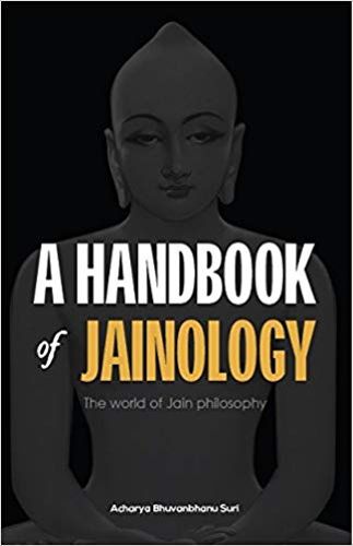  Book on -A HANDBOOK OF JAINOLOGY